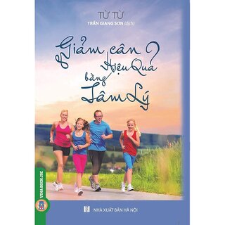 Giảm Cân Hiệu Quả Bằng Tâm Lý - Từ Từ