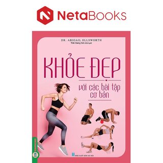 Khỏe Đẹp Với Các Bài Tập Cơ Bản - Dr. Abigail Ellsworth