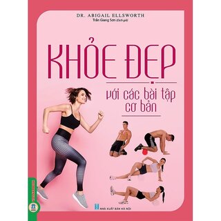 Khỏe Đẹp Với Các Bài Tập Cơ Bản - Dr. Abigail Ellsworth