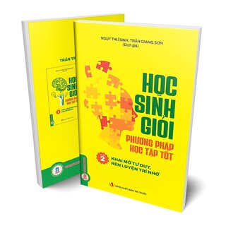 Học Sinh Giỏi, Phương Pháp Học Tập Tốt - Quyển 2 - Khai Mở Tư Duy, Rèn Luyện Trí Nhớ - Ngụy Thư Sinh