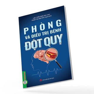 Phòng Và Điều Trị Bệnh Đột Quỵ - Liệu Trấn Nam