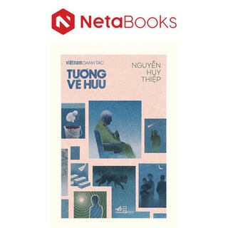 Việt Nam Danh Tác - Tướng Về Hưu - Nguyễn Huy Thiệp