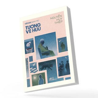 Việt Nam Danh Tác - Tướng Về Hưu - Nguyễn Huy Thiệp