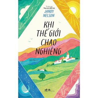 Khi Thế Giới Chao Nghiêng - Jandy Nelson