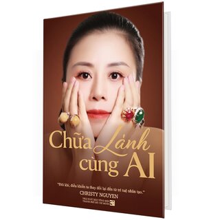 Chữa Lành Cùng Ai - Hành Trình Tìm Lại Chính Mình - Christy Nguyen (Bìa Cứng)