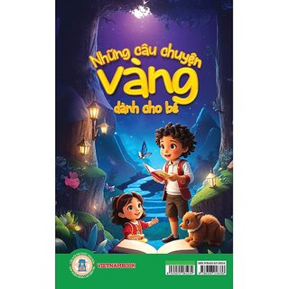 Những Câu Chuyện Vàng Dành Cho Bé - Huyền Đỗ