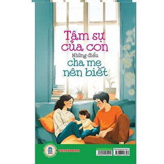 Tâm Sự Của Con - Những Điều Cha Mẹ Nên Biết - Vũ An