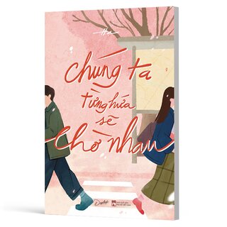 Chúng Ta Từng Hứa Sẽ Chờ Nhau - Hạ