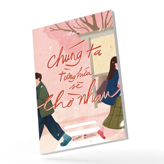 Chúng Ta Từng Hứa Sẽ Chờ Nhau - Hạ