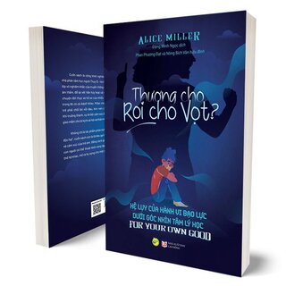 Thương Cho Roi Vọt - PhD. Alice Miller