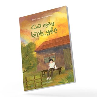 Chờ Ngày Bình Yên - Sơn Phạm (nhungdieubinhyen)