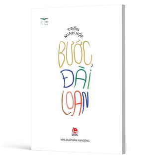 Văn Trẻ - Bước, Đài Loan - Trần Minh Hợp