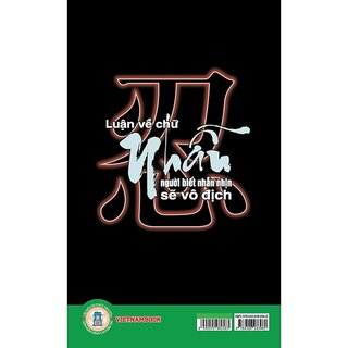 Luận Về Chữ Nhẫn - Người Biết Nhẫn Nhịn Sẽ Vô Địch - Mạnh Chiêu Quân