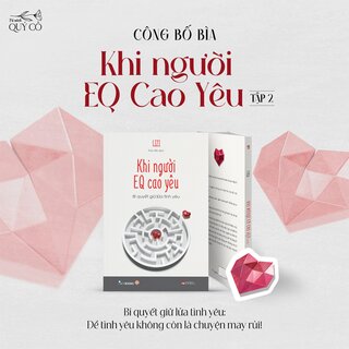 Khi Người EQ Cao Yêu - Bí Quyết Giữ Lửa Tình Yêu - Lizi