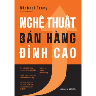 Nghệ Thuật Bán Hàng Đỉnh Cao - Michael Tracy