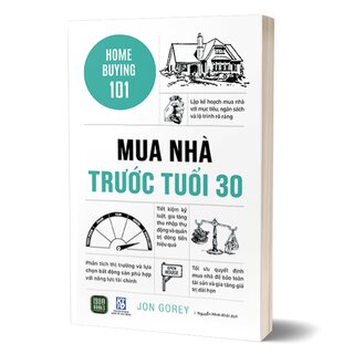 Home Buying 101 - Mua Nhà Trước Tuổi 30 - Jon Gorey