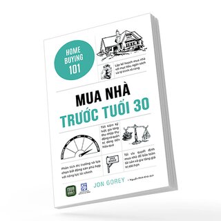 Home Buying 101 - Mua Nhà Trước Tuổi 30 - Jon Gorey