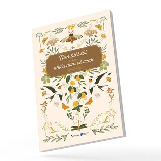 Tạm Biệt Tôi Của Nhiều Năm Về Trước - An