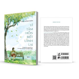 Vì Tâm Hồn Biết Lành Lại - Đặng Hoàng Ngân