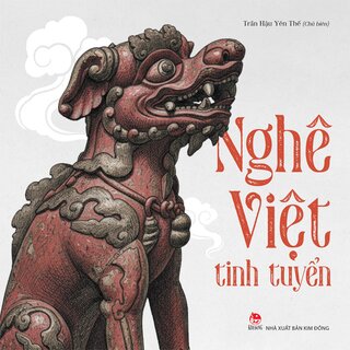 Nghê Việt Tinh Tuyển - Trần Hậu Yên Thế