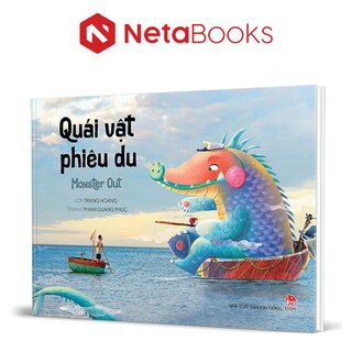 Quái Vật Phiêu Du - Trang Hoàng, Phạm Quang Phúc (Bìa Cứng)