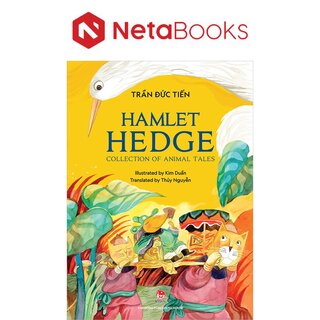 Hamlet Hedge - Trần Đức Tiến