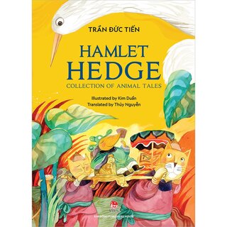 Hamlet Hedge - Trần Đức Tiến