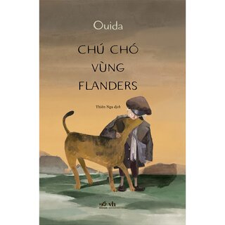Chú Chó Vùng Flanders - Ouida