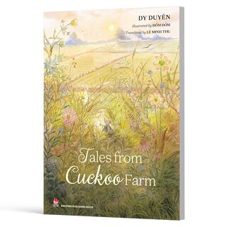 Tales From Cuckoo Farm - Dy Duyên, Đốm Đốm