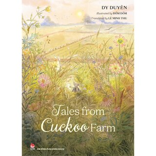 Tales From Cuckoo Farm - Dy Duyên, Đốm Đốm