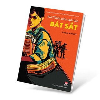 Đội Thiếu Niên Tình Báo Bát Sắt - Phạm Thắng