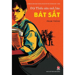 Đội Thiếu Niên Tình Báo Bát Sắt - Phạm Thắng