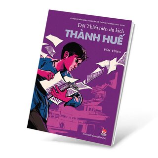 Đội Thiếu Niên Du Kích Thành Huế - Văn Tùng