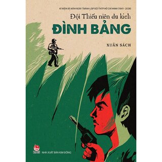 Đội Thiếu Niên Du Kích Đình Bảng - Xuân Sách