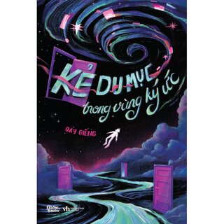Kẻ Du Mục Trong Vùng Ký Ức - Đáy Giếng