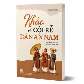 Khảo Về Cội Rễ Dân An Nam