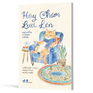 Hãy Chăm Lười Lên - Nguyễn Thành Long