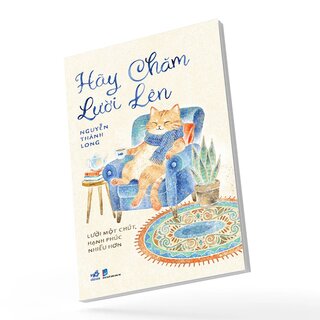 Hãy Chăm Lười Lên - Nguyễn Thành Long