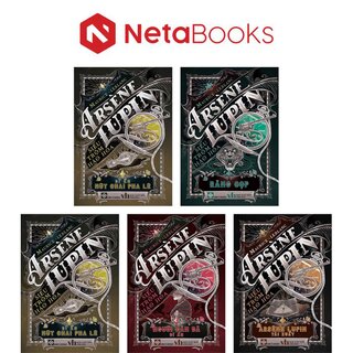 Arsène Lupin - Siêu Trộm Hào Hoa - Maurice Leblanc (Bộ 5 Cuốn)