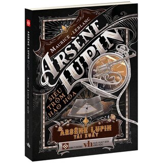 Arsène Lupin - Siêu Trộm Hào Hoa - Maurice Leblanc (Bộ 5 Cuốn)