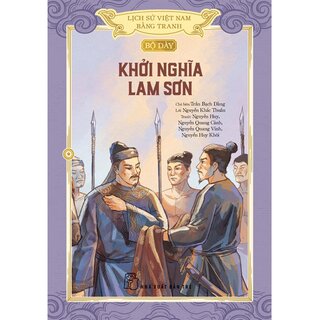 Lịch Sử Việt Nam Bằng Tranh - Bộ Dày - Khởi Nghĩa Lam Sơn