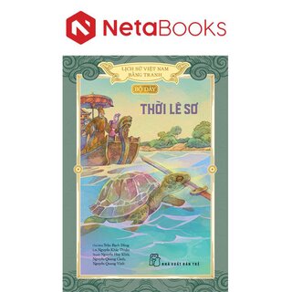 Lịch Sử Việt Nam Bằng Tranh - Bộ Dày - Thời Lê Sơ