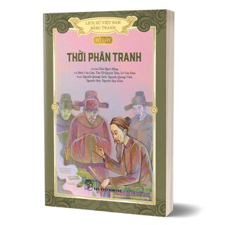 Lịch Sử Việt Nam Bằng Tranh - Bộ Dày - Thời Phân Tranh
