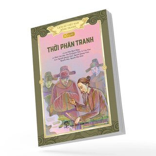Lịch Sử Việt Nam Bằng Tranh - Bộ Dày - Thời Phân Tranh