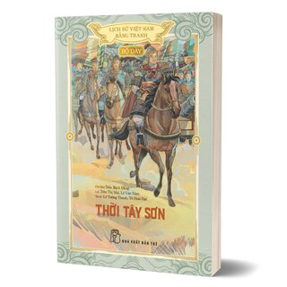Lịch Sử Việt Nam Bằng Tranh - Bộ Dày - Thời Tây Sơn