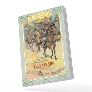 Lịch Sử Việt Nam Bằng Tranh - Bộ Dày - Thời Tây Sơn
