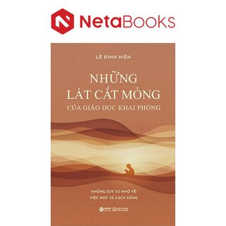 Những Lát Cắt Mỏng Của Giáo Dục Khai Phóng - Lê Đình Hiền