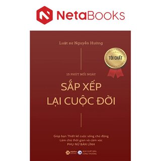 15 Phút Mỗi Ngày - Sắp Xếp Lại Cuộc Đời - LS. Nguyễn Hướng