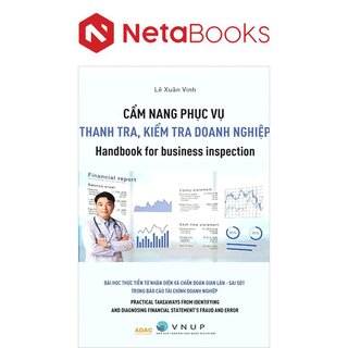 Cẩm Nang Phục Vụ Thanh Tra, Kiểm Tra Doanh Nghiệp - Lê Xuân Vinh