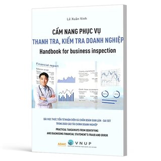 Cẩm Nang Phục Vụ Thanh Tra, Kiểm Tra Doanh Nghiệp - Lê Xuân Vinh